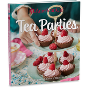 American Girl® Tea Parties Cookbook X6