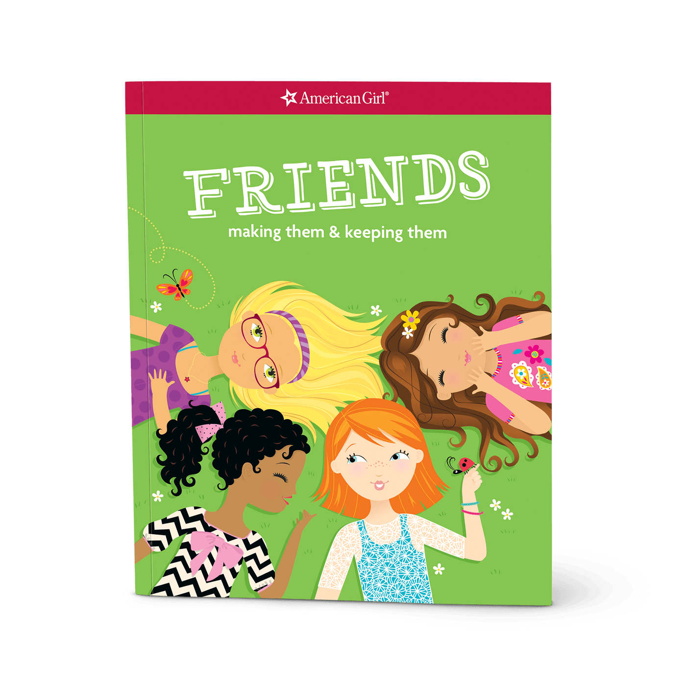 Friends: Making Them and Keeping Them Z5
