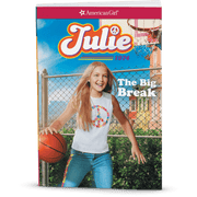 The Big Break: Julie Book 1 (Historical Characters) V7