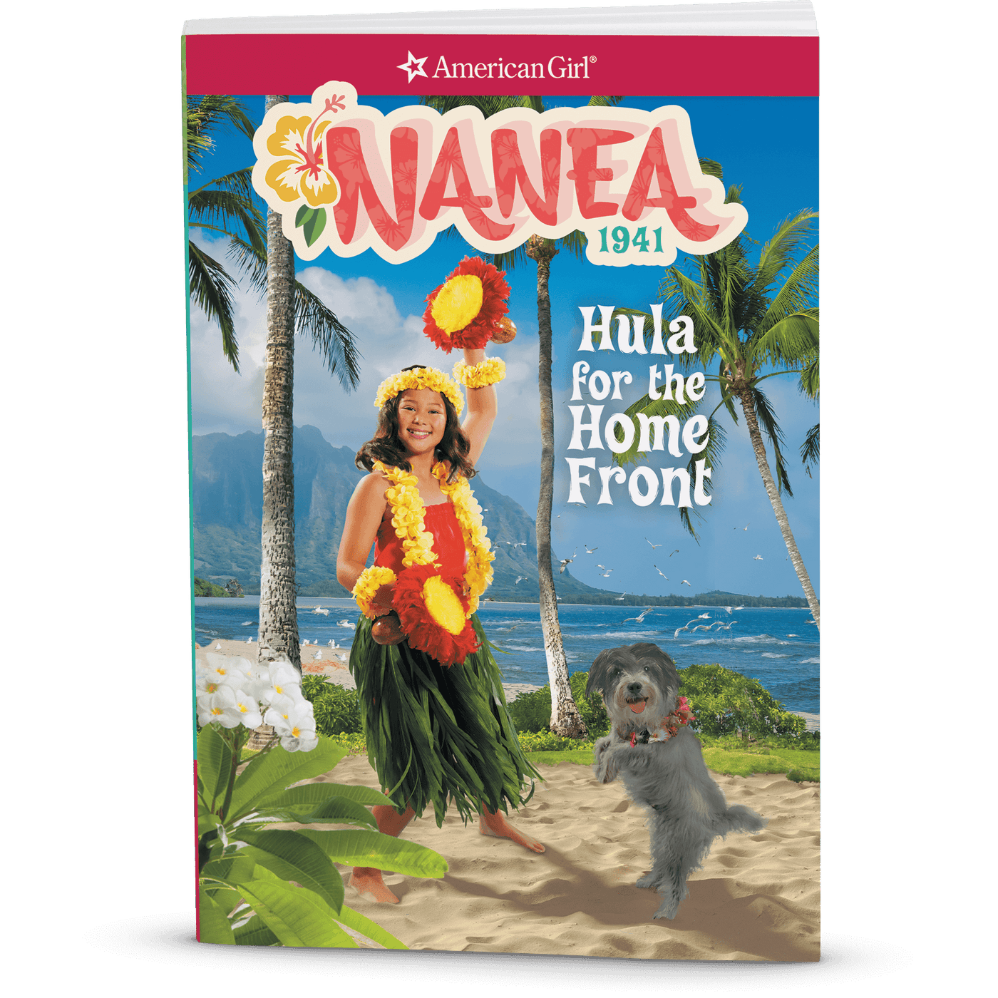 Hula for the Home Front: Nanea Book 2 (Historical Characters) O0