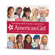 Everything I Need to Know I Learned from American Girl Book M8