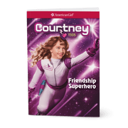 Courtney: Friendship Superhero Book (Historical Characters) A2