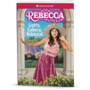 Lights, Camera, Rebecca!: Rebecca Book 2 (Historical Characters) T8