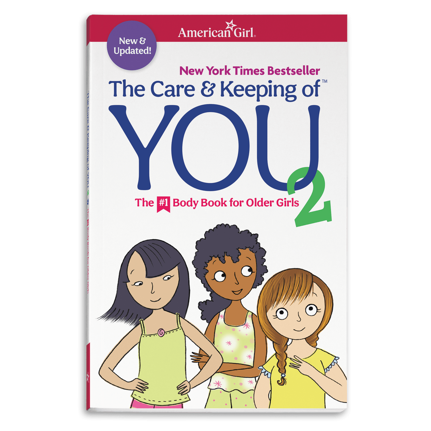 The Care & Keeping of You 2: The #1 Body Book for Older Girls B7