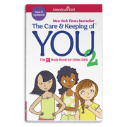 The Care & Keeping of You 2: The #1 Body Book for Older Girls B7